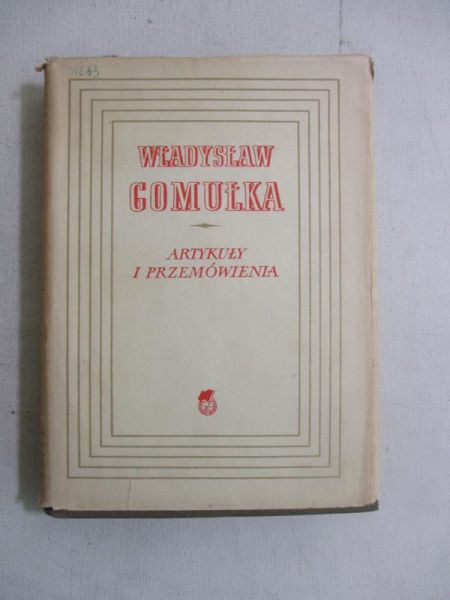 Artykuły i przemówienia  T. I 1943-1945