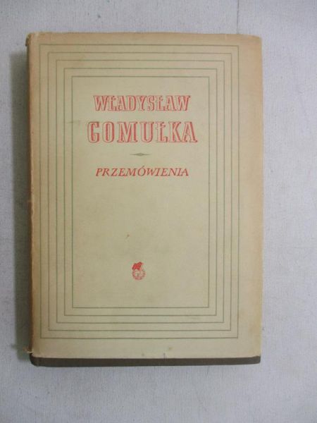 Przemówienia  październik 1956 - wrzesień 1957