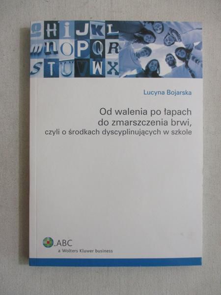 Od walenia po łapach do zmarszczenia brwi