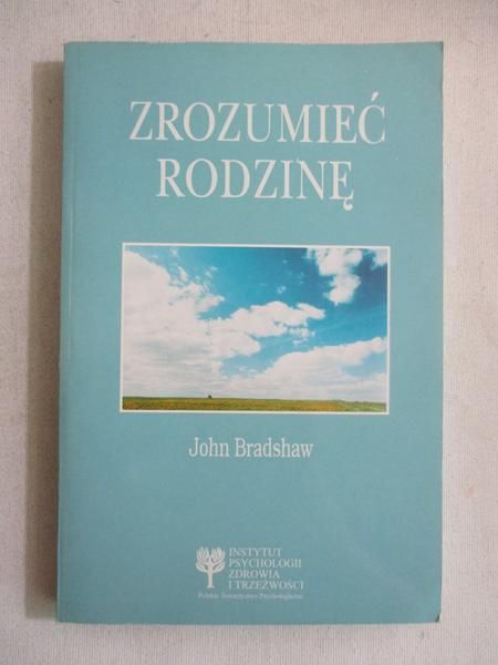 Bradshaw John - Zrozumieć rodzinę