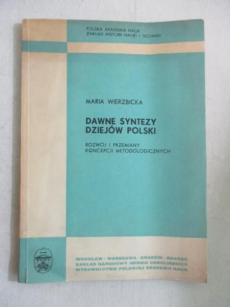 Dawne syntezy dziejów Polski