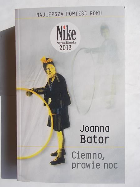 Bator Joanna - Ciemno prawie noc