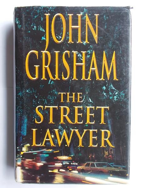 Grisham John - The Street Lawyer