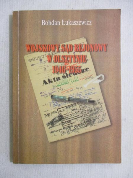 Wojskowy sąd rejonowy w Olsztynie 1946 - 1955