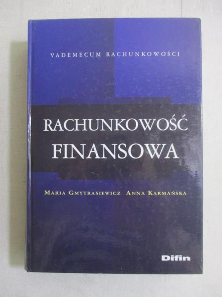 Gmytrasiewicz Maria - Rachunkowość finansowa