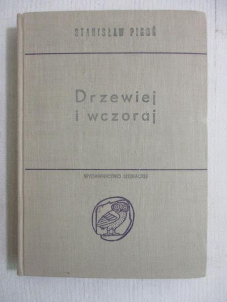 Drzewiej i wczoraj
