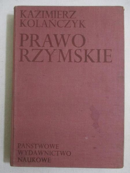 Kolańczyk Kazimierz - Prawo rzymskie