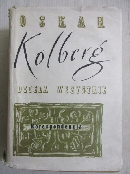 Kolberg Oskar - Dzieła wszystkie