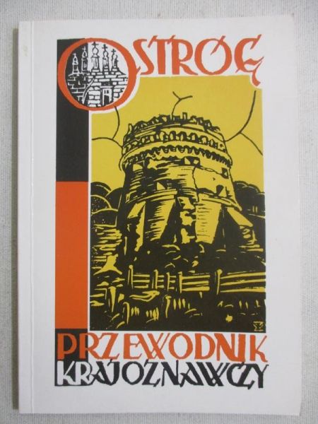 Ostróg. Przewodnik krajoznawczy