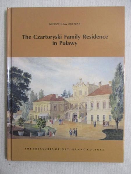 The Czartoryski Family Residence in Puławy