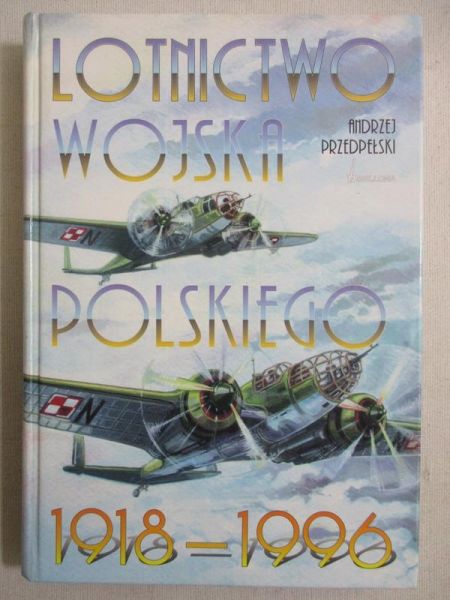 Lotnictwo wojska polskiego 1918-1996