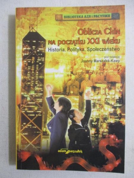 Oblicza Chin na początku XXI wieku