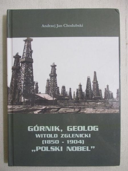 Chodubski Andrzej - Górnik, geolog Witold Zglenicki