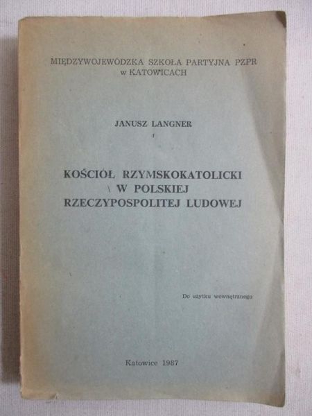 Langner Janusz - Kościół rzymskokatolicki w Polskiej Rzeczypospolitej Ludowej