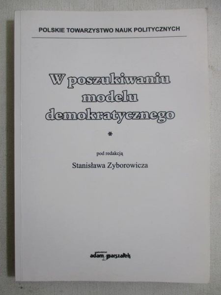 W poszukiwaniu modelu demokratycznego