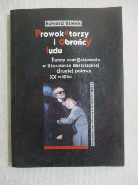 Prowokatorzy i obrońcy ludu