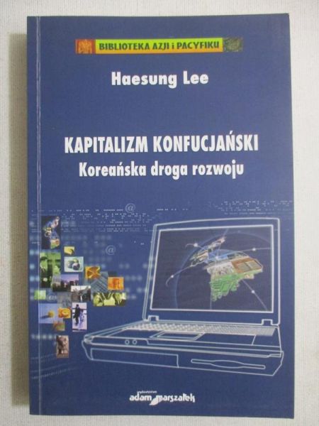 Kapitalizm konfucjański. Koreańska droga rozwoju