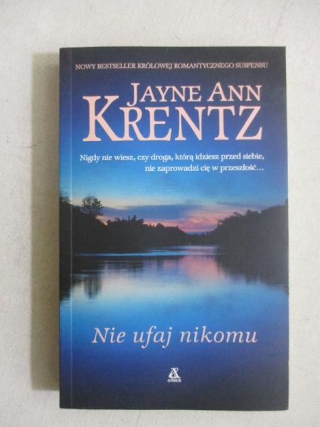 Krentz Jayne - Nie ufaj nikomu