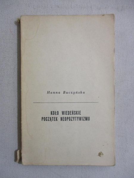 Koło - wiedeńskie początek neopozytywizmu
