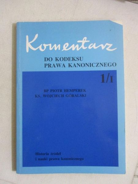 Komentarze do kodeksu prawa kanonicznego, tom 1/I