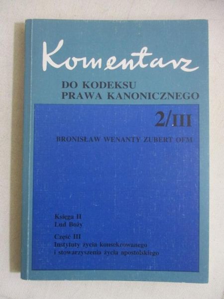 Komentarze do kodeksu prawa kanonicznego, tom II/3