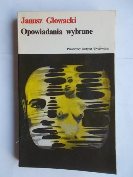 Głowacki Janusz - Opowiadania wybrane