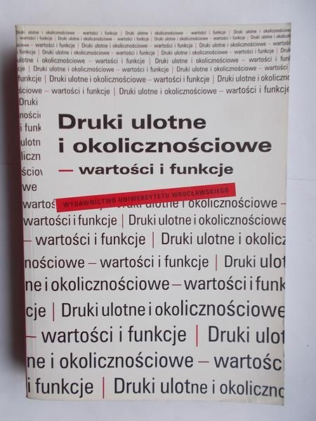 Druki ulotne i okolicznościowe – wartości i funkcje