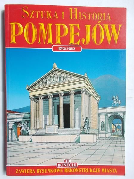 Giuntoli Stefano - Sztuka i historia Pompejów