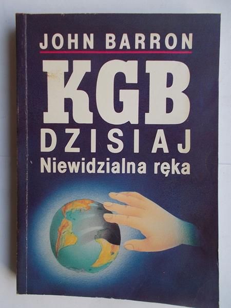 Barron John - KGB dzisiaj. Niewidzialna ręka