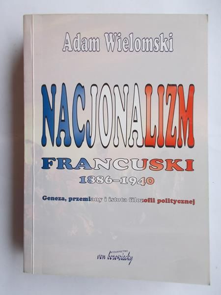 Nacjonalizm Francuski 1886-1940