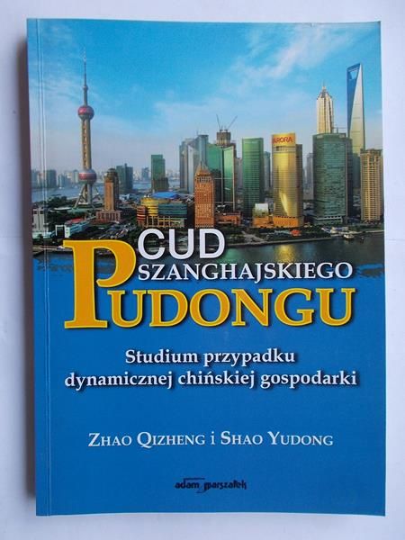 Cud szanghajskiego Pudongu