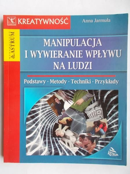 Manipulacja i wywieranie wpływu na ludzi
