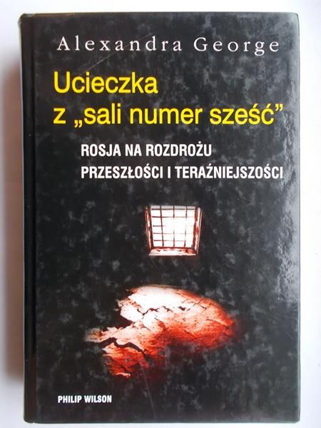 Ucieczka z „sali numer sześć”
