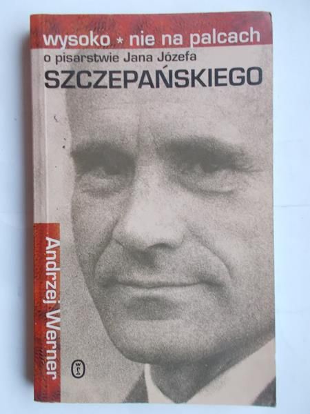 O pisarstwie Jana Józefa Szczepańskiego