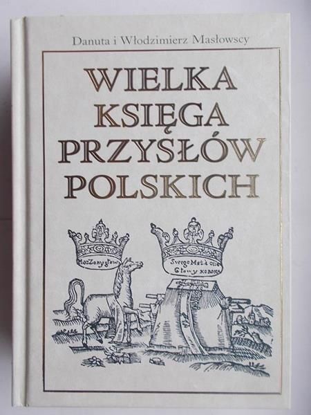 Włodzmerz - Welka ksęga przysłów polskch