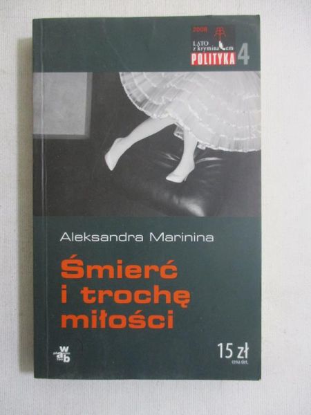 Marinina Aleksandra - Śmierć i trochę miłości