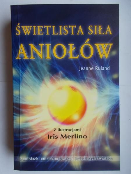Świetlista Siła Aniołów