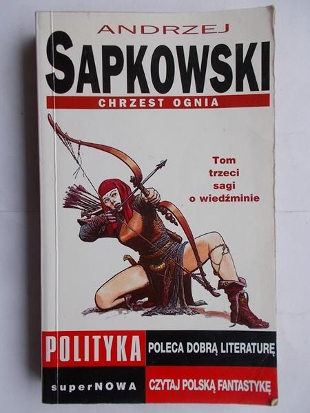Chrzest ognia. Tom III sagi o wiedźminie