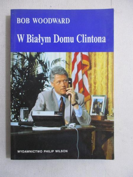 W Białym Domu Clintona