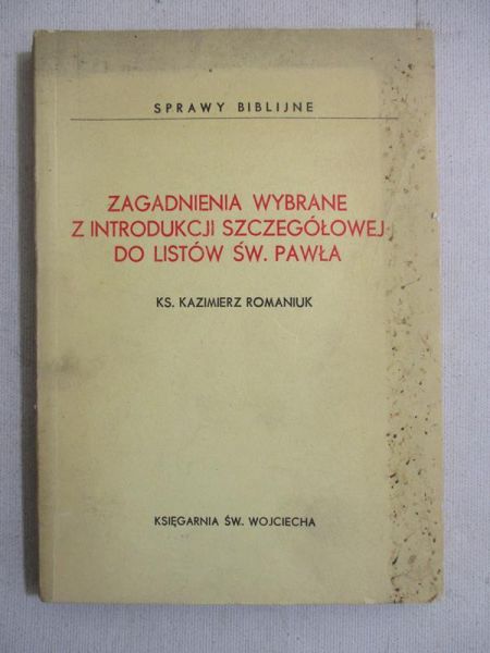 Zagadnienia wybrane z introdukcji szczegółowej do listów św. Pawła