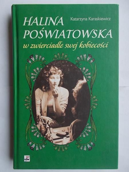 Karaskiewicz Katarzyna - Halina Poświatowska  w zwierciadle swej kobiecości