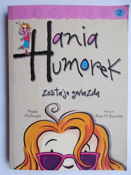 Hania Humorek zostaje gwiazdą