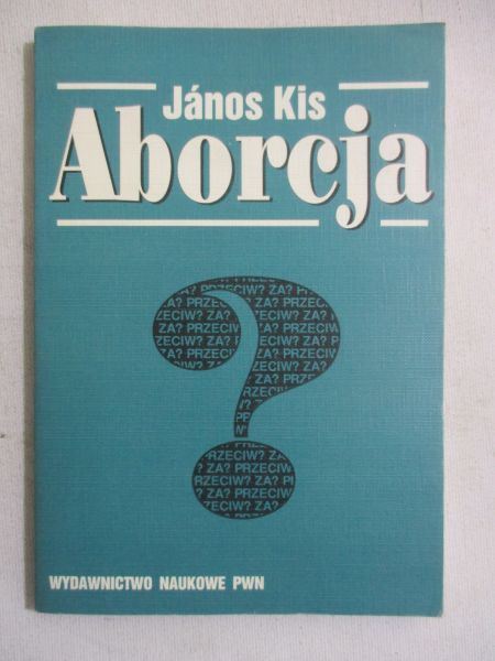 Kis Janos - Aborcja