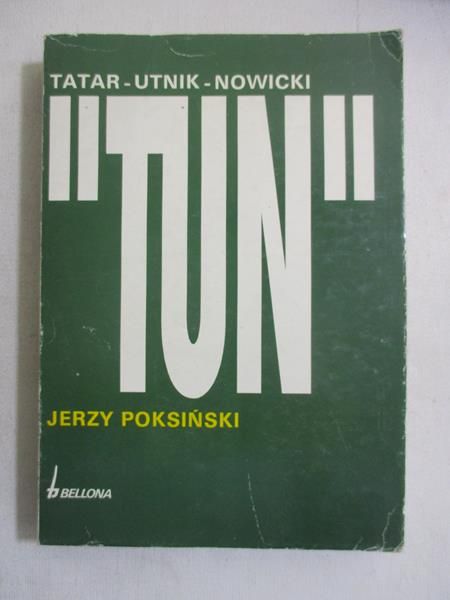 "Tun". Tatar-Utnik-Nowicki