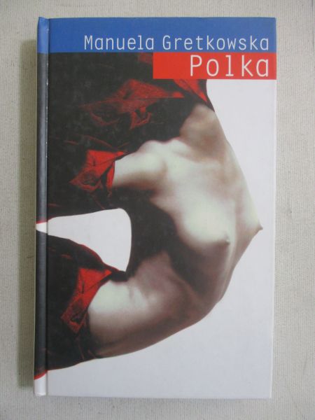 Gretkowska Manuela - Polka