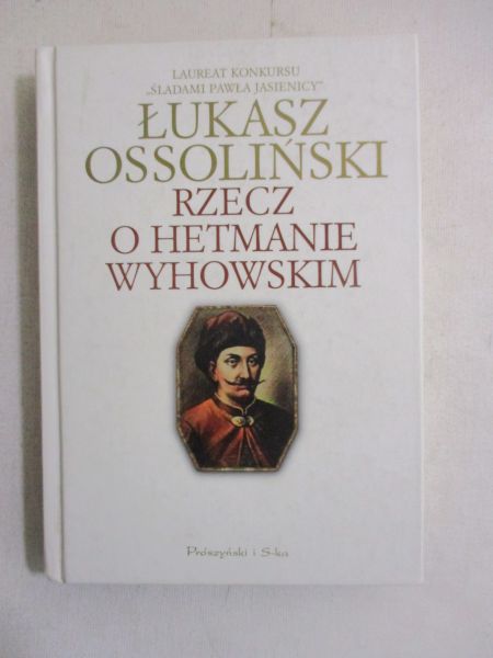 Rzecz o Hetmanie Wyhowskim