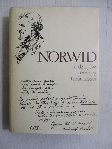 Inglot Mieczysław - Norwid z dziejów recepcji twórczości