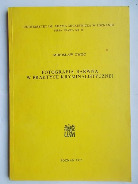 Fotografia barwna w praktyce kryminalistycznej