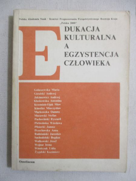 Edukacja kulturalna a egzystencja człowieka