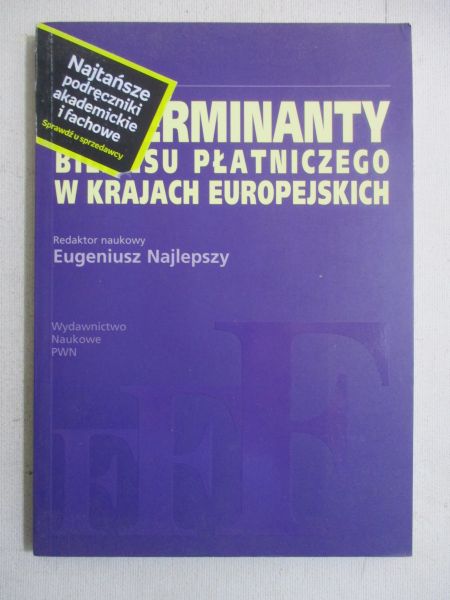 Najlepszy Eugeniusz - Determinanty bilansu płatniczego w krajach europejskich